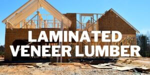 What is Laminated Veneer Lumber (LVL) and How It’s Made? – Timber Blogger